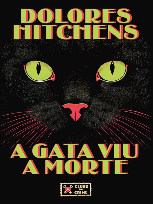 Title details for A gata viu a morte by Dolores Hitchens - Available